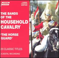 Bands of the Household Cavalry von Philipp Brammer