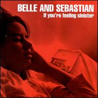 If You're Feeling Sinister von Belle & Sebastian