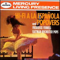 Hi-Fi a la Española/Popovers von Frederick Fennell