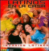 Latinos en la Casa: Invasion Latinos von Latinos en la Casa