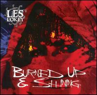 Burned Up and Shining von Les Lokey