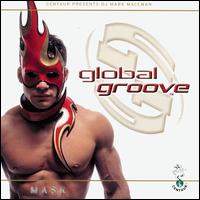 Global Groove: Mask von Mark MacEwan