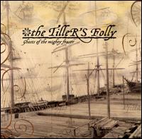 Ghosts of the Mighty Fraser von The Tiller's Folly