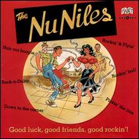 Good Luck, Good Friends, Good Rockin von Nu Niles