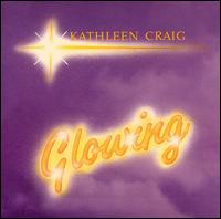 Glowing von Kathleen Craig