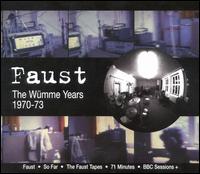 Wumme Years: 1970-73 von Faust