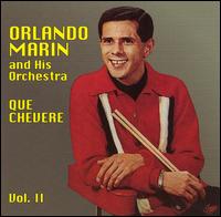 Que Chevere, Vol. 2 von Orlando Marin