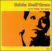 It's Time to Sing [Seven Seas] von Edda Dell'Orso