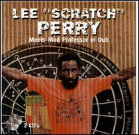 Lee Scratch Perry Meets Mad Professor in Dub von Lee "Scratch" Perry