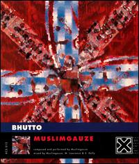 Bhutto von Muslimgauze