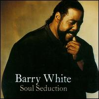 Soul Seduction von Barry White