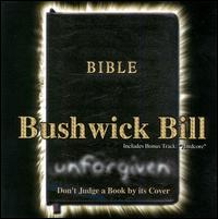 Unforgiven [CD/Cassette] von Bushwick Bill