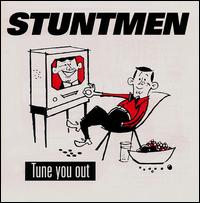 Tune You Out von Stuntmen