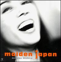 Maiden Japan von Monday Michiru