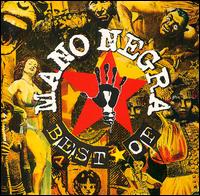 Best of Mano Negra [Polygram International] von Mano Negra