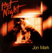 Hot Night von Jon Mark