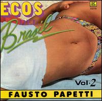 Ecos de Brasil, Vol. 2 von Fausto Papetti