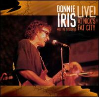 Live at Nick's Fat City von Donnie Iris