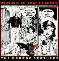 Naked Options von The Monroe Brothers