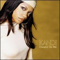 Cheatin' on Me [CD/12"] von Kandi