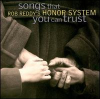 Songs That You Can Trust von Rob Reddy's Honor System