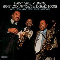 Edison, Davis & Boone with Leonardo Pedersen's Jazzkapel von Harry "Sweets" Edison