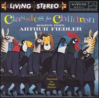 Classics for Children [Living Stereo] von Arthur Fiedler