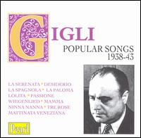 Gigli: Popular Songs 1938-43 von Beniamino Gigli