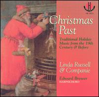 Christmas Past: Traditional Holiday Music from the 19th Century & Before von Linda Russell