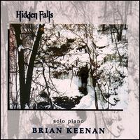 Brian Keenan: Hidden Falls von Brian Keenan