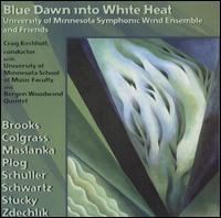 Blue Dawn into White Heat von University of Minnesota Wind Ensemble