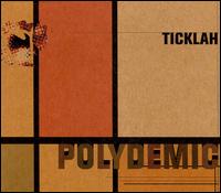 Polydemic von Ticklah