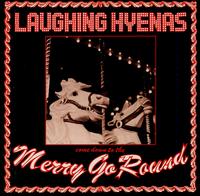 Merry Go Round von Laughing Hyenas