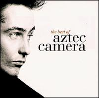 Best of Aztec Camera von Aztec Camera