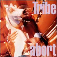 Abort von Tribe