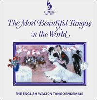 Most Beautiful Tangos in the World von English Walton Tango Ensemble