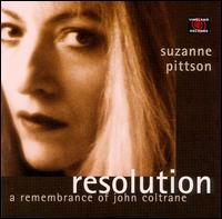 Resolution: A Remembrance of John Coltrane von Suzanne Pittson