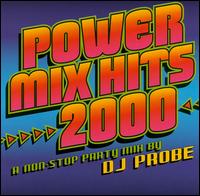 Power Mix Hits 2000 von DJ Probe