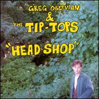 Greg Oblivian and the Tip Tops von Greg Oblivian