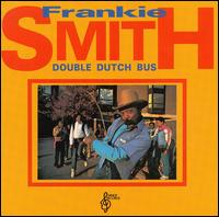 Double Dutch Bus [Unidisc] von Frankie Smith