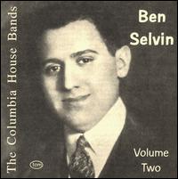 Columbia House Bands: Ben Selvin, Vol. 2 von Ben Selvin