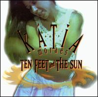 Ten Feet & Sun von Katia Moraes