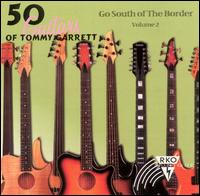 50 Guitars Go South of the Border, Vol. 2 von The 50 Guitars of Tommy Garrett