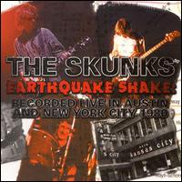 Earthquake Shake von The Skunks