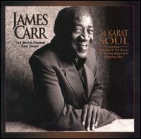 24 Karat Soul von James Carr