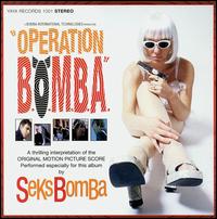 Operation B.O.M.B.A. von Seks Bomba