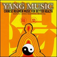 Yang Music von Shanghai Chinese Traditional Orchestra