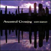 Ancestral Crossing von Scott Hartley