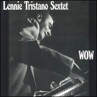 Wow von Lennie Tristano