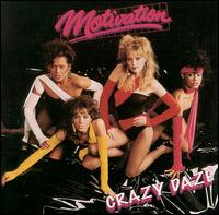 Crazy Daze von Motivation